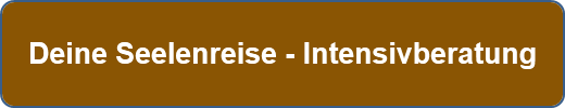 Deine Seelenreise - Intensivberatung